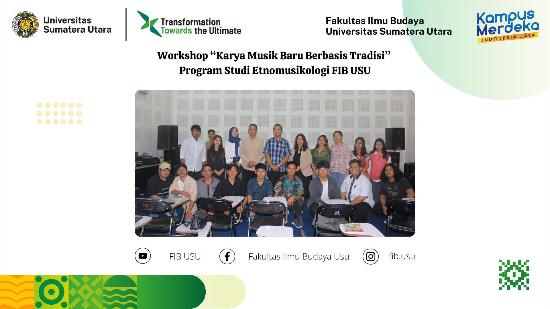 Workshop “Karya Musik Baru Berbasis Tradisi” Program Studi Etnomusikologi FIB USU